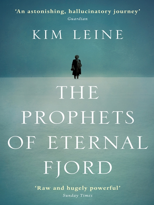 Upplýsingar um The Prophets of Eternal Fjord eftir Kim Leine - Til útláns